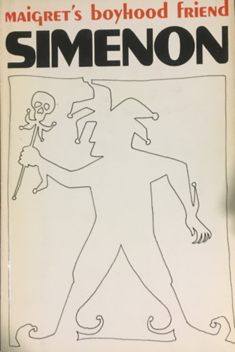 Georges Simenon - Maigret's boyhood friend