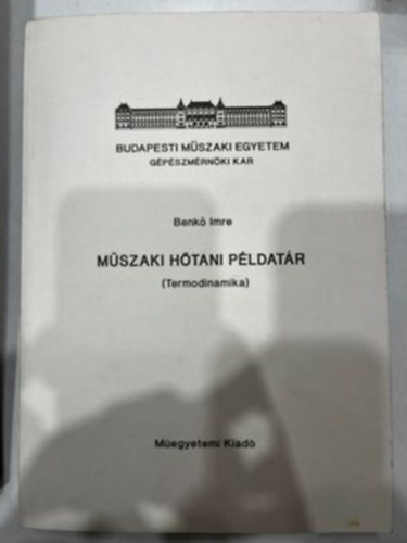 Benk Imre - Mszaki htan pldatr (Termodinamika)