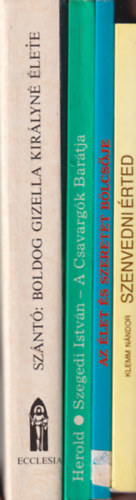 Dr. Szegedi Istvn, Harrach Pter, Somorjai dm OSB, Klemm Nndor Sznt Konrd O.F.M. - 4 db vallsi knyv: Szenvedni rted - Keresztes Szent Jnos letrajza + Az let s szeretet blcsje + A csavargk bartja + Boldog Gizella els magyar kirlyn lete