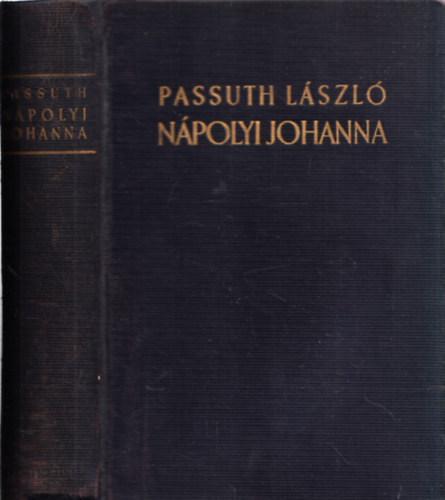 Passuth Lszl - Npolyi Johanna I. kiads - dediklt