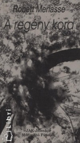 Robert Menasse - A reg�ny kora