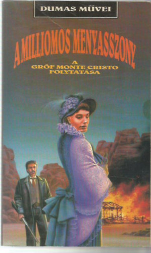 Alexandre Dumas - A milliomos menyasszony