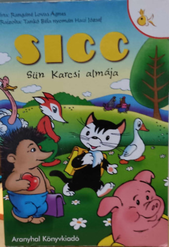Sicc - Sn Karcsi almja