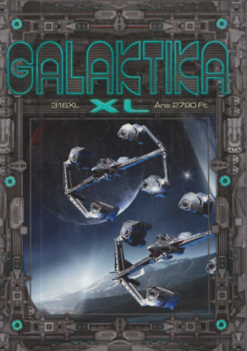 Kuczka Péter  (főszerkesztő) - Galaktika 316 XL