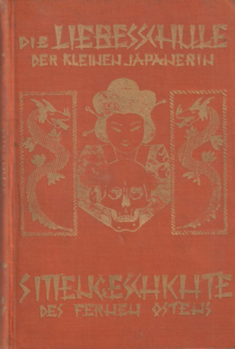Die Liebesschule der kleinen Japanerin I-II.