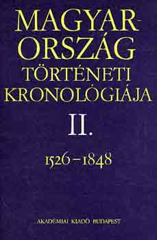 Benda K�lm�n - Magyarorsz�g t�rt�neti kronol�gi�ja II. 1526-1848