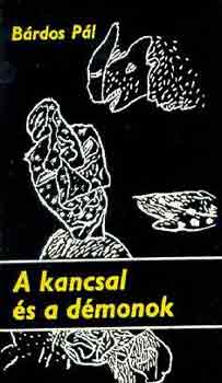 Bárdos Pál - A kancsal és a démonok