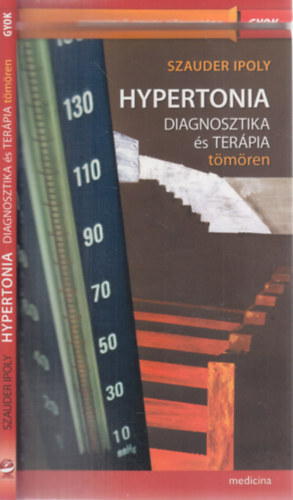 Szauder Ipoly - Hypertonia diagnosztika s terpia tmren