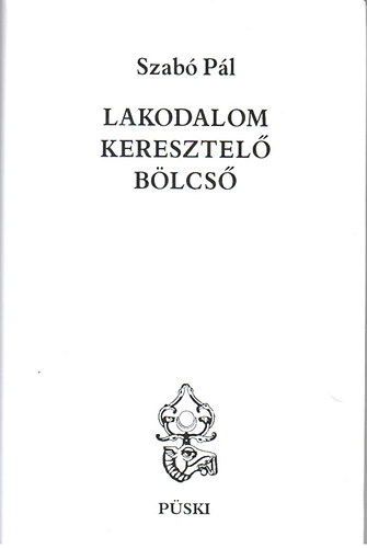 Szabó Pál - Lakodalom - Keresztelő - Bölcső