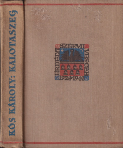 K�s K�roly - Kalotaszeg (Erd�lyi Sz�pm�ves C�h)