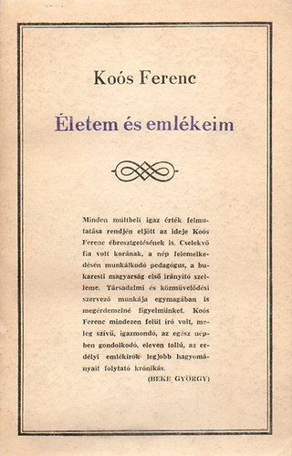 Ko�s Ferenc - �letem �s eml�keim
