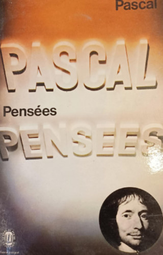 B. Pascal - Pensées