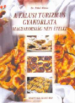 Dr. Peth Mria - A falusi turizmus gyakorlata - Magyarorszg npi telei