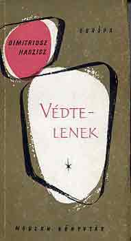 Dimitriosz Hadzisz - V�dtelenek
