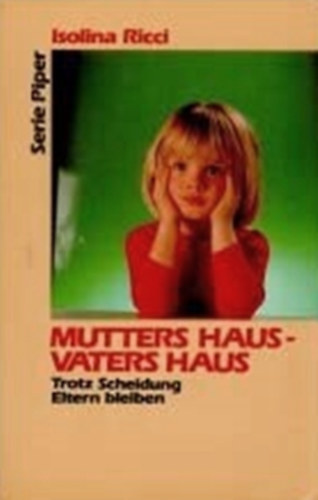 Isolina Ricci - Mutters Haus - Vaters Haus