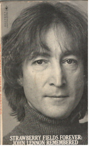 V.-Cullman, B. Garbarini - Strawberry fields forever: John Lennon Remembered