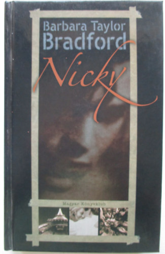 Barbara Taylor Bradford - Nicky