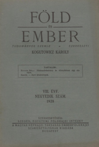 Kogutowicz Kroly  (szerk.) - Fld s ember 1928/4.