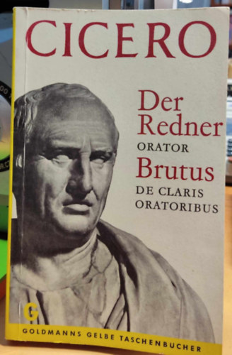 Cicero - Der Redner - Brutus (Goldmanns Gelbe Taschenbcher Band 1831/32)