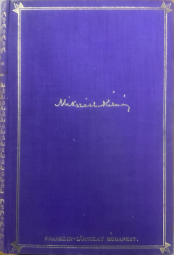 Miksz�th K�lm�n - T�viskes l�togat�ban