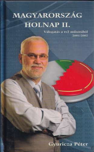 Gyuricza Péter - Magyarország holnap (dedikált)
