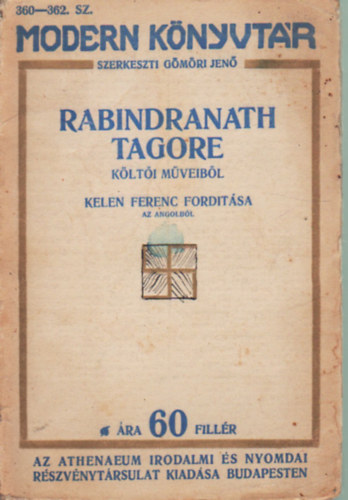 Kelen Ferencz  (ford.) - Rabindranath Tagore klti mveibl
