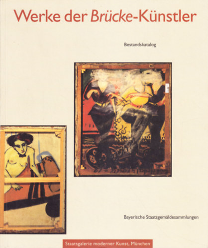 Titia Hoffmeister - Werke der Br�cke-K�nstler