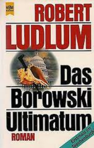 Robert Ludlum - Das Borowski Ultimatum