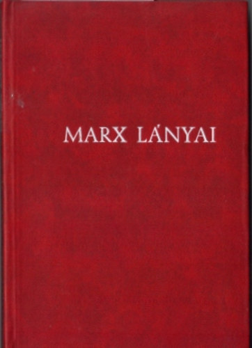 Vorobjova- Szinyelnyikova - Marx lányai