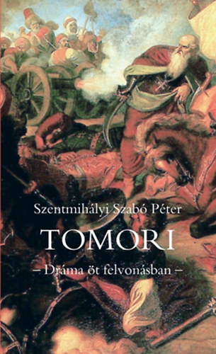 Szentmihlyi Szab Pter - Tomori