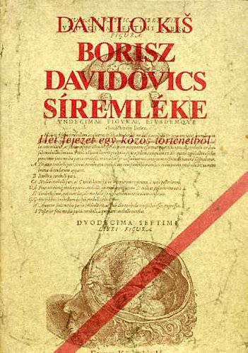 Danilo Kis - Borisz Davidovics sremlke (els magyarnyelv kiads)