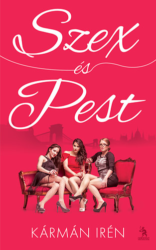 K�rm�n Ir�n - Szex �s Pest