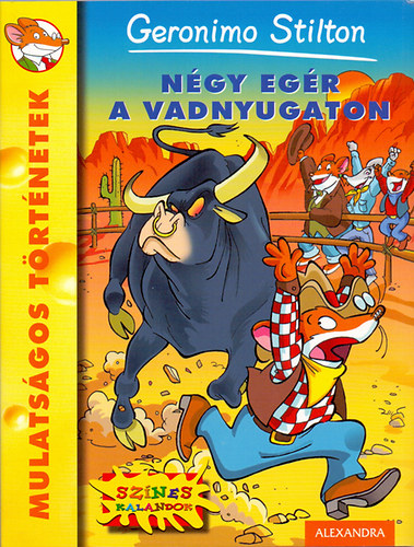 Geronimo Stilton - Ngy egr a Vadnyugaton