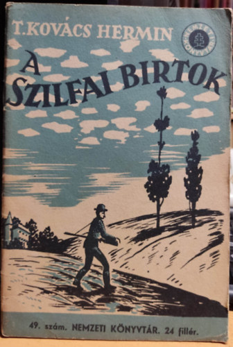 T.Kovács Hermin - A szilfai birtok (Nemzeti könyvtár)