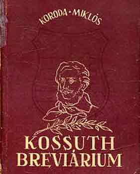 Koroda Mikl�s - Kossuth brevi�rium