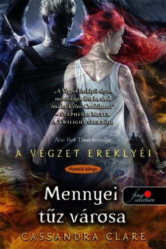 Cassandra Clare - Mennyei t�z v�rosa - A v�gzet erekly�i 6.