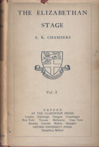 E.K. Chambers - The Elizabethan stage I.