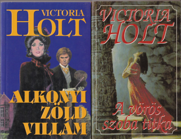 Victoria Holt - 5 db Victoria Holt: Alkonyi zld villm, A vrs szoba titka, Tigrisugrs, A szirn neke, A titokzatos hang