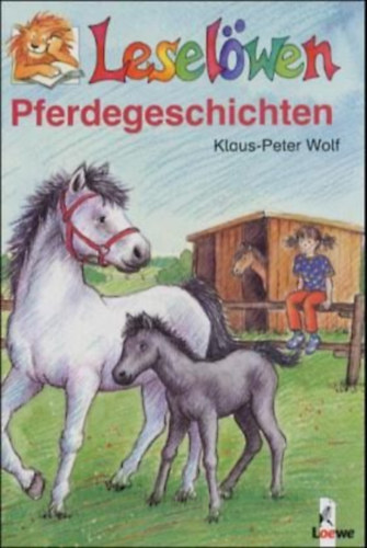 Klaus-Peter Wolf - Pferdegeschichten