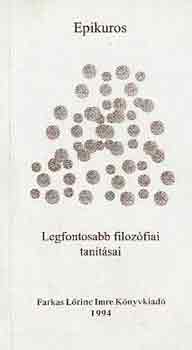 Epikuros - Epikuros legfontosabb filozófiai tanításai