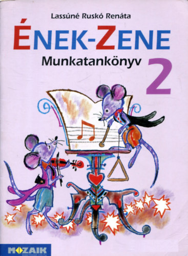 Lassn Rusk Renta - nek-zene munkatanknyv 2,