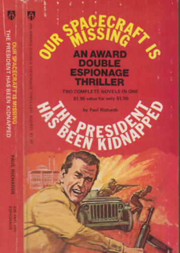 Paul Richards - Our Spacecraft is Missing - The President has been Kidnapped (2 m egy ktetben)