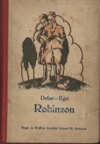 Egri Gy�rgy - Robinzon