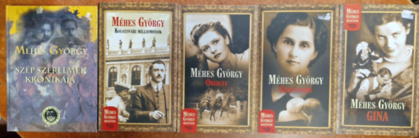 Mhes Gyrgy - 5db Mhes Gyrgy knyv :Egyetlenem,Orsolya,Gina,Szp szerelem krnikja,Kolozsvri milliomosok