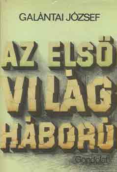 Galántai József - Az első világháború