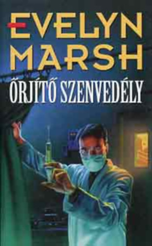 Evelyn Marsh - Őrjítő szenvedély