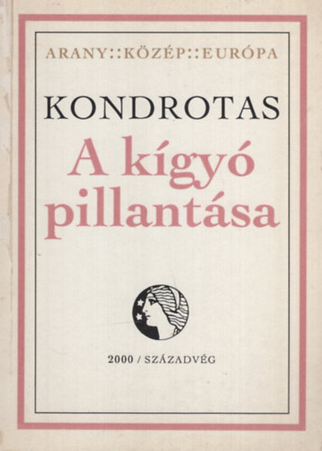 Kondrotas - A kígyó pillantása
