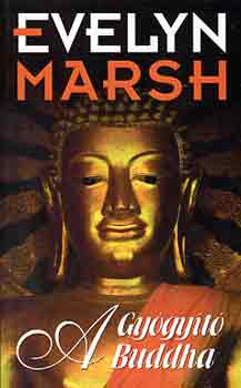 Evelyn Marsh - A gygyt Buddha