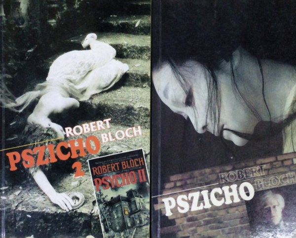 Robert Bloch - Pszicho + Pszicho 2. (Amikor egy rlt kiszabadul) 2 m