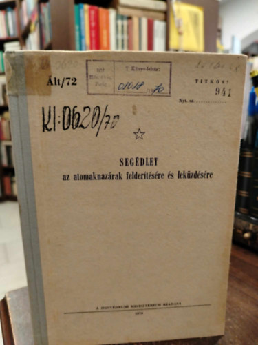 Segédlet az atomaknazárak felderítésére és leküzdésére